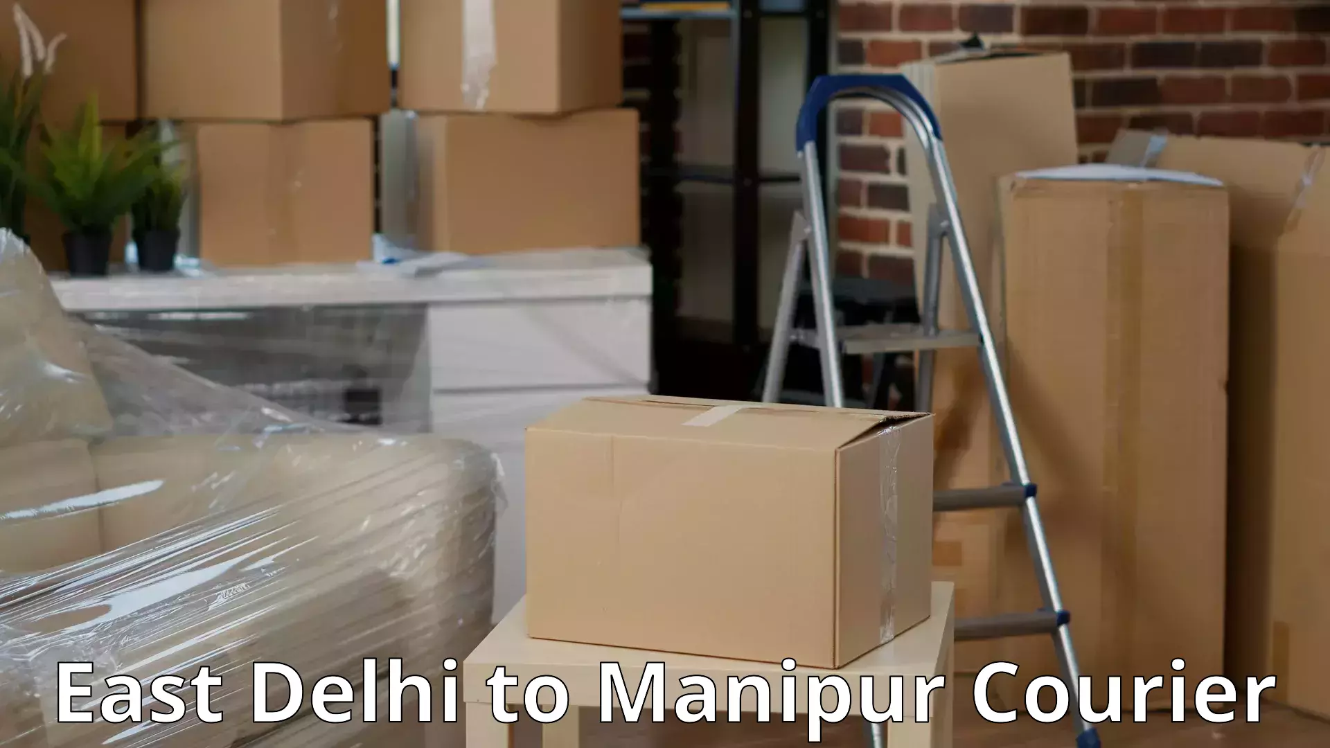 Easy furniture transport East Delhi to Imphal