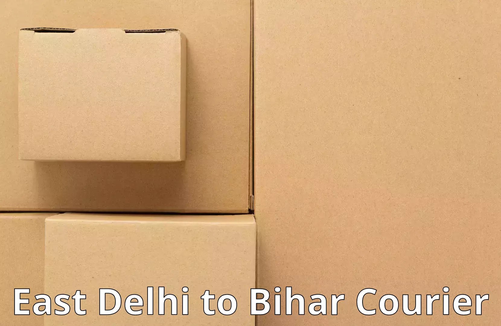 Affordable relocation services in East Delhi to Bihar