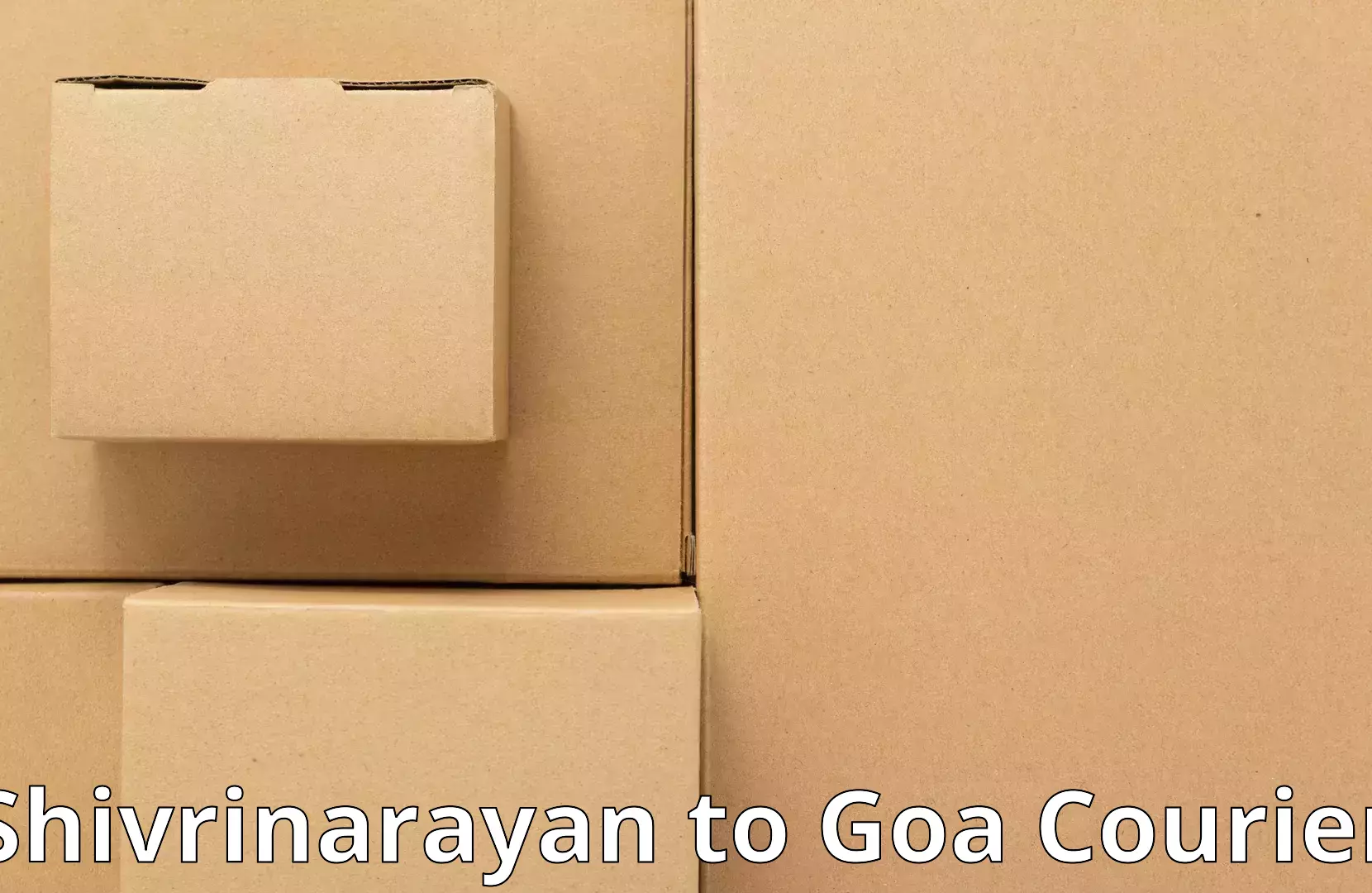 Efficient household movers Shivrinarayan to Panaji